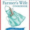 Voyageur Press Best Recipes From The Farmer's Wife Cookbook By Beverly Hudson