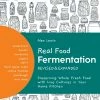 Quarry Books Cookbooks Real Food Fermentation, Revised And Expanded By Alex Lewin
