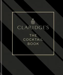 Octopus Publishing Cookbooks Claridge's - The Cocktail Book