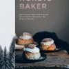Quadrille Publishing The Nordic Baker By Sofia Nordgren