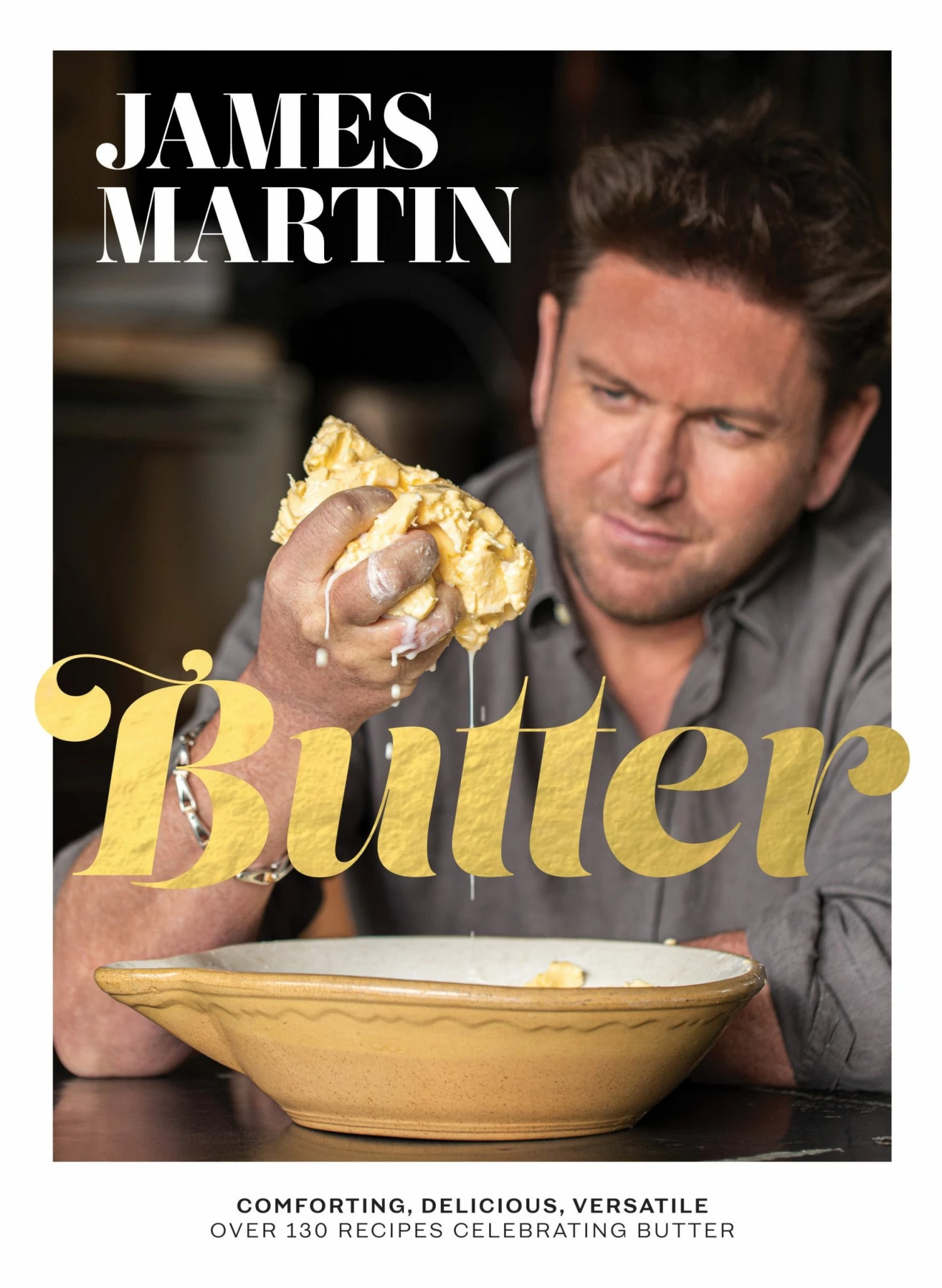 Quadrille Publishing Butter By James Martin