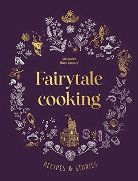 Murdoch Cookbooks Fairytale Cooking By Alexander Hoss-Knakal