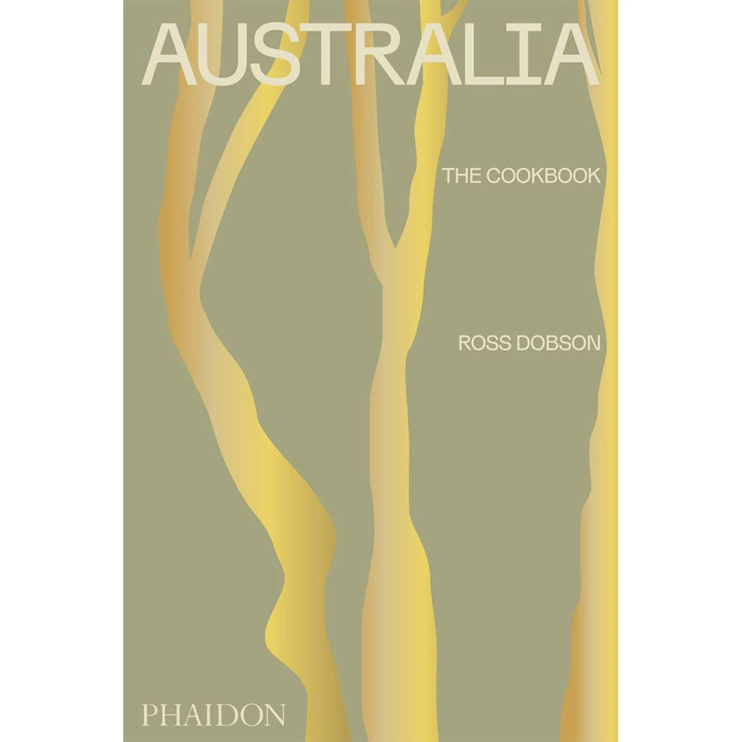 Phaidon Australia: The Cookbook By Ross Dobson Cookbooks
